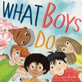 Cover: What Boys Do - Magination Press, (American Psychological Association)