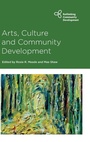 Cover: Arts, Culture and Community Development - Policy Press