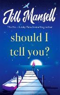 Abbildung von: Should I Tell You? - Headline Review