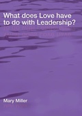 Cover: What does Love have to do with Leadership? - Fortress Press,U.S.