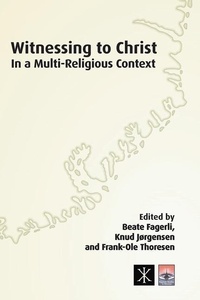 Enlarge image Cover: Witnessing to Christ In a Multi-Religious Context - Fortress Press,U.S.
