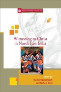 Cover: Witnessing to Christ in North East India - Fortress Press,U.S.