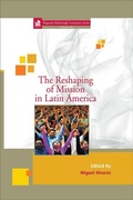 Cover: The Reshaping of Mission in Latin America - Fortress Press,U.S.