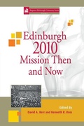 Cover: Edinburgh 2010 Mission Then and Now - Fortress Press,U.S.