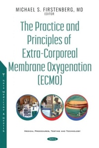 Abbildung von: The Practice and Principles of Extra-Corporeal Membrane Oxygenation (ECMO) - Nova Science Publishers Inc