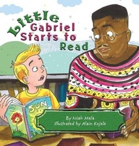 Enlarge image Cover: Little Gabriel Starts to Read - Spears Media Press