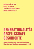 Cover: Generationalit&auml;t - Gesellschaft - Geschichte - Verbrecher