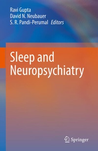 Enlarge image Cover: Sleep and Neuropsychiatric Disorders - Springer