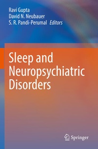 Enlarge image Cover: Sleep and Neuropsychiatric Disorders - Springer