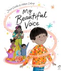 Cover: My Beautiful Voice - Frances Lincoln Children's Books