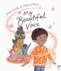 Cover: My Beautiful Voice - Frances Lincoln Children's Books