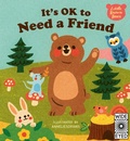 Cover: It's OK to Need a Friend - Wide Eyed Editions