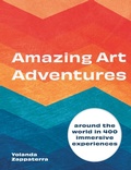 Cover: Amazing Art Adventures - Frances Lincoln