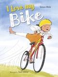 Cover: I Love My Bike - Frances Lincoln Children's Books