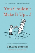 Cover: You Couldn't Make It Up...! - Aurum