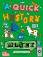 Cover: A Quick History of Money - Wide Eyed Editions