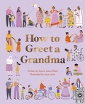 Cover: How to Greet a Gran - Wide Eyed Editions
