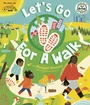 Cover: Let's Go For a Walk - Ivy Kids Eco