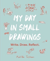 Abbildung von: My Day in Small Drawings - Leaping Hare Press