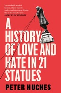 Cover: A History of Love and Hate in 21 Statues - Aurum