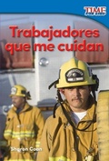 Cover: Trabajadores que me cuidan Read-along ebook - Teacher Created Materials