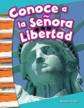 Cover: Conoce a la Senora Libertad (epub) - Teacher Created Materials