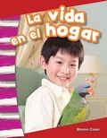 Cover: La vida en el hogar (epub) - Teacher Created Materials