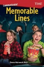 Cover: Communicate! Memorable Lines - Teacher Created Materials