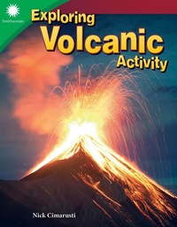 Enlarge image Cover: Exploring Volcanic Activity - Teacher Created Materials