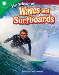 Cover: Science of Waves and Surfboards - Teacher Created Materials