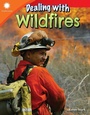 Cover: Dealing with Wildfires - Teacher Created Materials