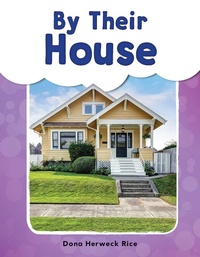 Enlarge image Cover: By Their House (epub) - Teacher Created Materials