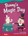 Cover: Bunny's Magic Day Read-Along eBook - Teacher Created Materials