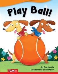 Enlarge image Cover: Play Ball! Read-Along eBook - Teacher Created Materials