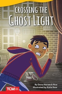 Enlarge image Cover: Crossing the Ghost Light - Teacher Created Materials