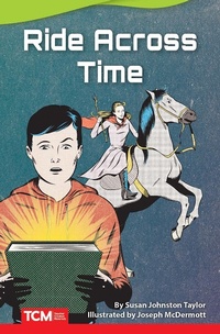 Enlarge image Cover: Ride Across Time - Teacher Created Materials