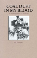 Cover: Coal Dust in My Blood - The Royal British Columbia Museum