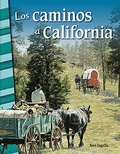 Cover: Los caminos a California (Trails to California) Read-along ebook - Teacher Created Materials