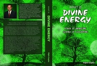 Enlarge image Cover: What Is Divine Energy - Vipin Gupta