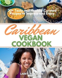 Abbildung von: Caribbean Vegan Cookbook - mindplusfood