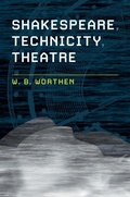 Cover: Shakespeare, Technicity, Theatre - Cambridge University Press