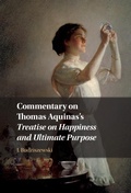 Cover: Commentary on Thomas Aquinas's Treatise on Happiness and Ultimate Purpose - Cambridge University Press