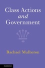 Cover: Class Actions and Government - Cambridge University Press