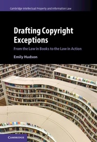 Enlarge image Cover: Drafting Copyright Exceptions - Cambridge University Press