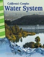 Cover: California's Complex Water System Read-along ebook - Teacher Created Materials