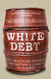 Enlarge image Cover: White Debt - Weidenfeld & Nicolson