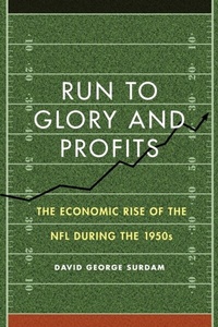 Abbildung von: Run to Glory and Profits - University of Nebraska Press