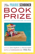 Cover: The Prairie Schooner Book Prize - University of Nebraska Press