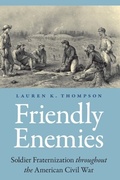 Cover: Friendly Enemies - University of Nebraska Press