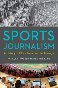 Abbildung von: Sports Journalism - University of Nebraska Press